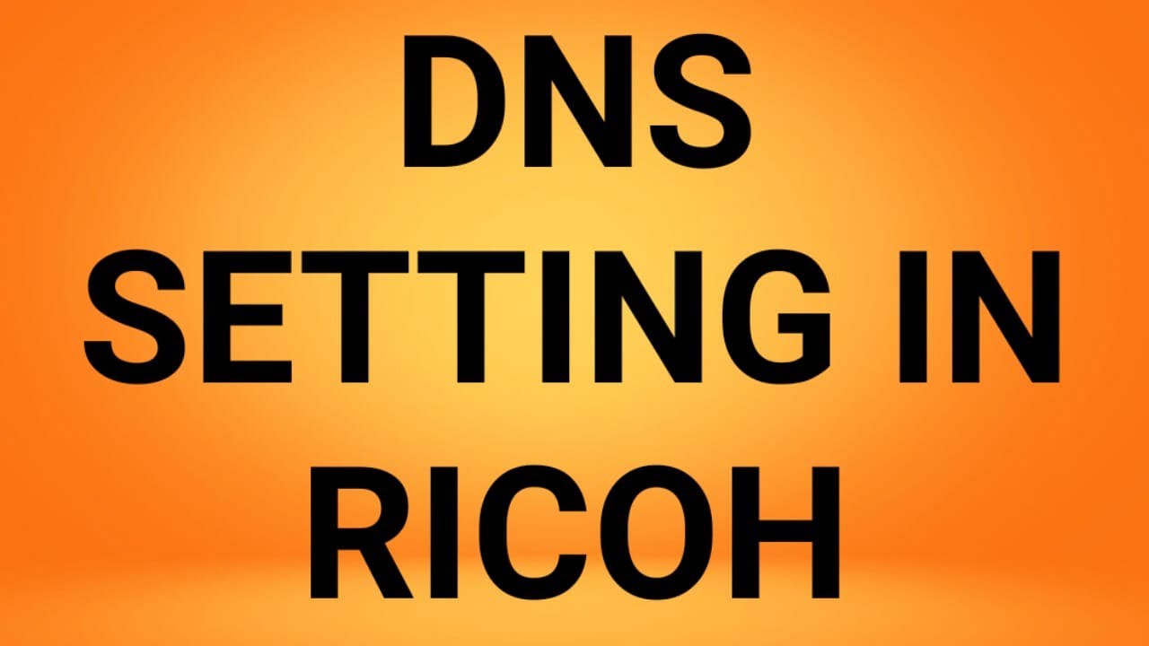 DNS Setting For Ricoh Printer Machine YouTube