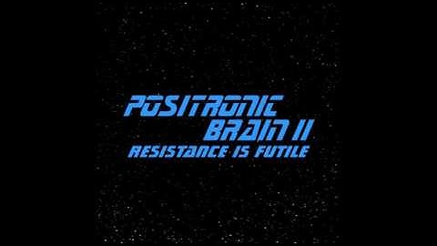 Positronic Brain - "I, Borg"
