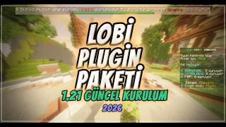 Minecraft 1.21 Lobi Plugin Paketi 2026 | Hazır Sistemler Güvenlik Performans Minecraft 1.21 Lobi Plugin Paketi 2026 | Hazır Sistemler Güvenlik Performans
