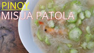 Pinoy Misua Patola