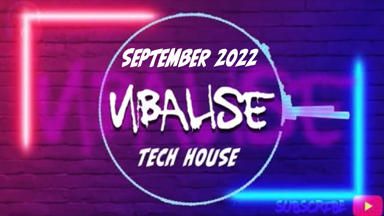 TECH HOUSE MIX | SEPTEMBER 2022