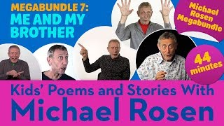 🛬 Me And My Brother |🛫 London Airport 🛫 Megabundle 7 🛫| Kids' Poems And Stories With Michael Rosen