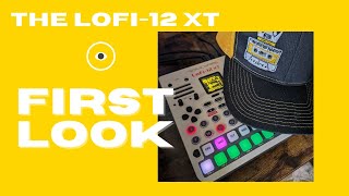 Lofi-12 XT First Look | The Boom Bap Kingdom | Episode 54 #samplers #sonicware #producer #beatmaker