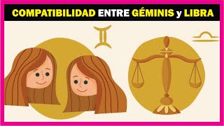 Compatibilidad entre Géminis y Libra ♊♎