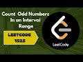 Leetcode 1523 count Odd numbers in an interval Range | Easy explanation from brute force to optimize