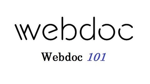 How to use WebDoc 101