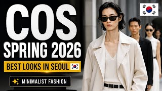 COS Spring 2026 Best Looks in Seoul 🇰🇷 | Minimalist Fashion Trends & Street Style | Becka Dripper TV