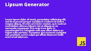 Make Lorem Ipsum generator in JS || 10 JS Project Challenge #4