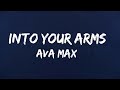 Witt lowry  into your arms lyrics ft ava max  no rap  4clouds