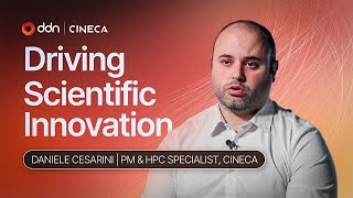 How CINECA Powers Scientific Breakthroughs with DDN High-Performance Data Platform