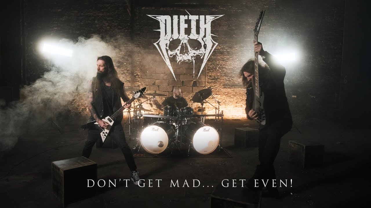 DIETH - Don't Get Mad ... Get Even! (Official Video) | Napalm Records