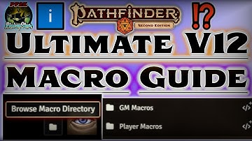 PF2e Ultimate V12 Macro Guide