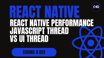React Native Performance: JavaScript Thread 🧠 vs UI Thread 🎨 Explained