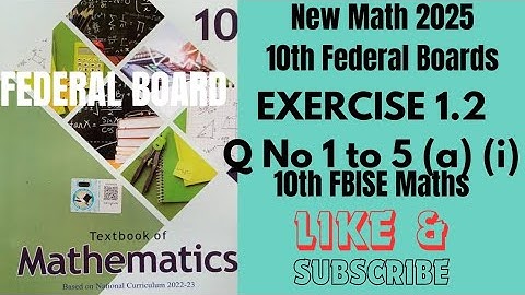 Oefening 1.2 Vraag 1 tot en met 4 en 5 deel (a) (i) Wiskunde klas 10 Federale Raad Nieuw Boek 202...