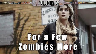For a Few Zombies More | English Full Movie | Comedy Horror
