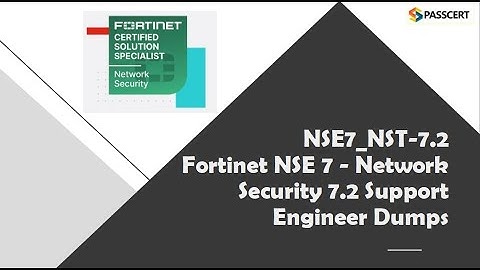 NSE7_NST-7.2 Fortinet NSE 7 - Network Security 7.2 Support Engineer Dumps