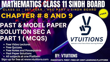 Past & Model Paper Solution Sec A Part 1 ( MCQs) | Chapter 8 & 9 | Mathematics Class 11 Sindh Board