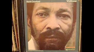 Hank Crawford - Wildflower