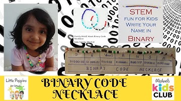 Vlog-12|Binary Code Necklace | Creatology STEM Art | Michaels Kids Club