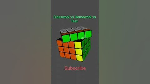 Classwork vs Homework Vs Test #trending #kingofcubers #shorts