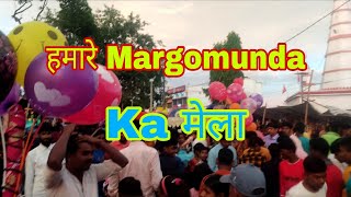 Margomunda ka mela 🎡🎡🎠