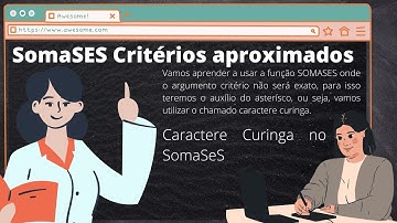 SOMASES critério aproximado - CARACTERE CURINGA (ASTERISCO)