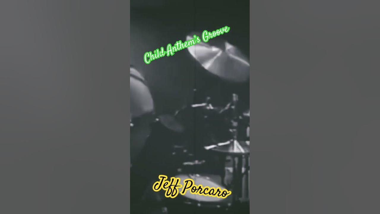 The Master Jeff Porcaro « Child Anthem «
