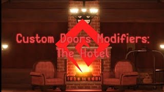 Custom Doors Modifiers: The Hotel