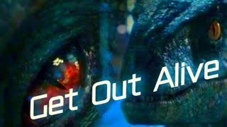 Jurassic park/world tribute//get out Alive
