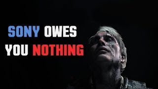 Dear PlayStation Fans, Sony Doesnt Owe You Anything (Death Stranding Coming To PC)