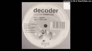 Decoder - Stash