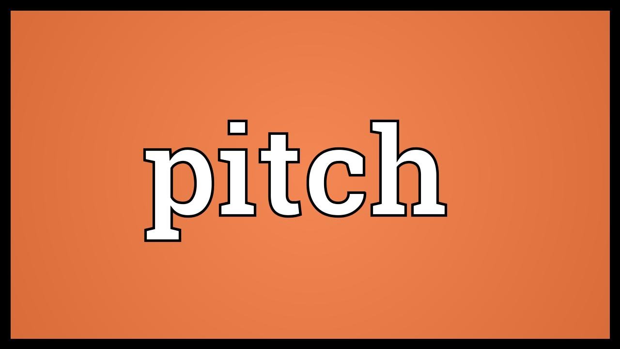 Pitch Meaning Youtube