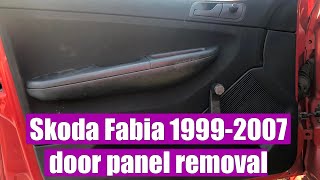 TUTORIAL: Skoda Fabia 1999-2007 door panel removal in 9 simple steps