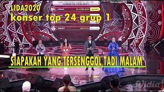 YANG TERSENGGOL TADI MALAM LIDA 2020 GROUP 1 TOP 24