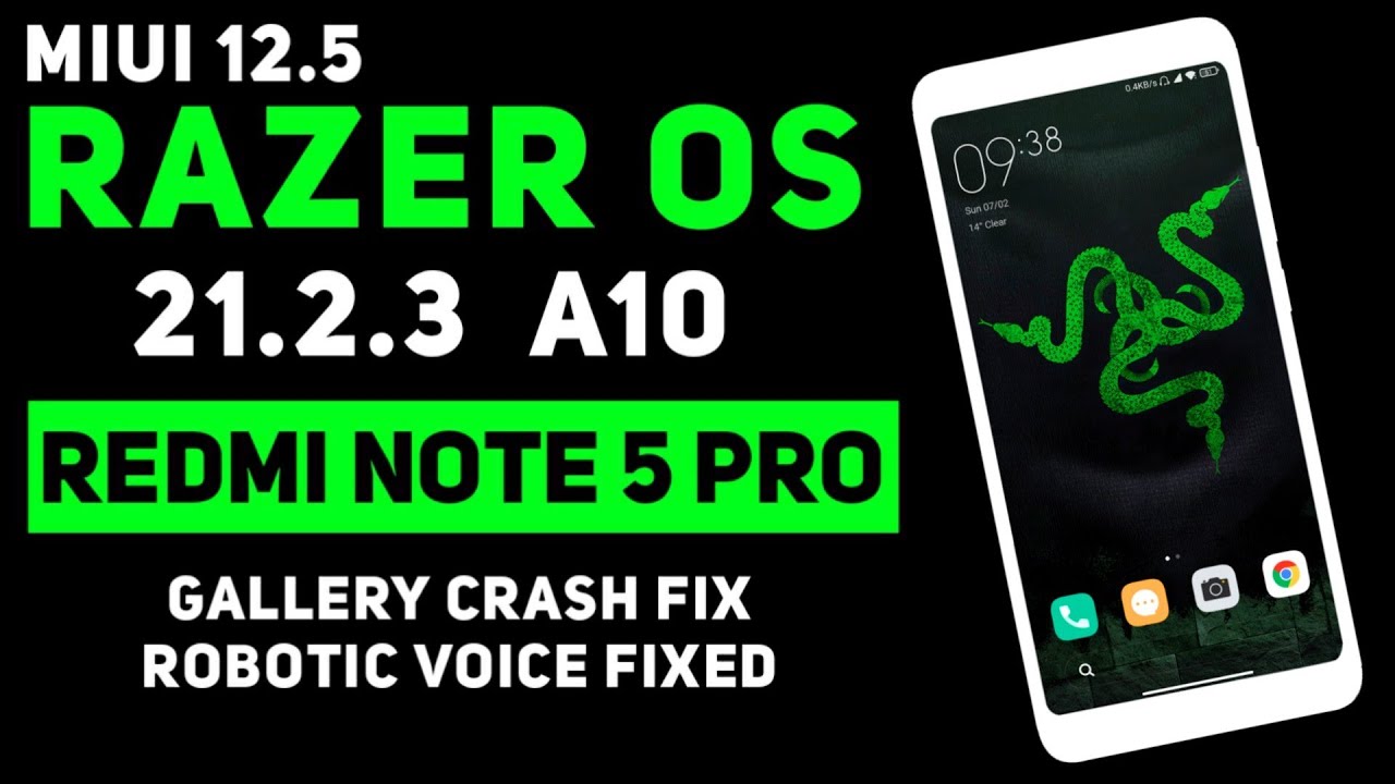 Miui Razer Mod MIUI 12.5 Razer OS 21.2.3 For Redmi Note 5 Pro | Android 10 | Robotic ...
