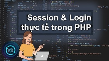 Session & Login thực tế trong PHP
