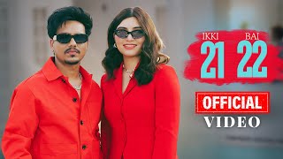 21 22 (Official Video) QAM | SP Sohi | Morgan Music | Latest Punjabi Song 2024