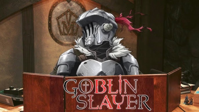 A really simple guide for Goblin Slayer characters : r/GoblinSlayer