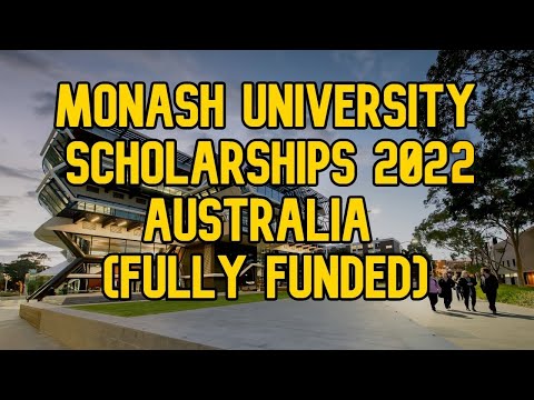 Monash University Scholarships in Australia 2022 | Fully Funded