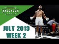 Boxing Knockouts | July 2019 Week 2