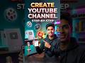 Create a Youtube Channel 🤔