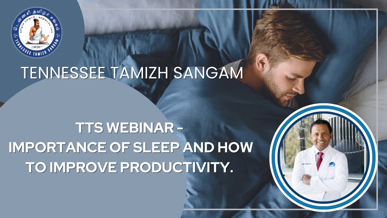 TTS Webinar : Importance of Sleep and How to Improve Productivity - YouTube