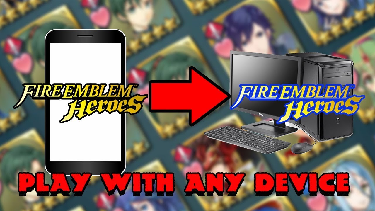 How to Play [Fire Emblem Heroes] on your PC