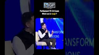 Parliament VS CA Exam — Which One is Tough? 🔥 #igpinstitute #shorts