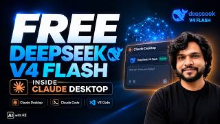 DeepSeek V4 FREE FLASH ! Use It in Claude Desktop, Claude Code & VS Code (2026 Setup)