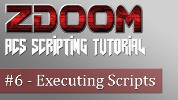 ZDoom ACS Scripting Tutorial #6 - Executing Scripts