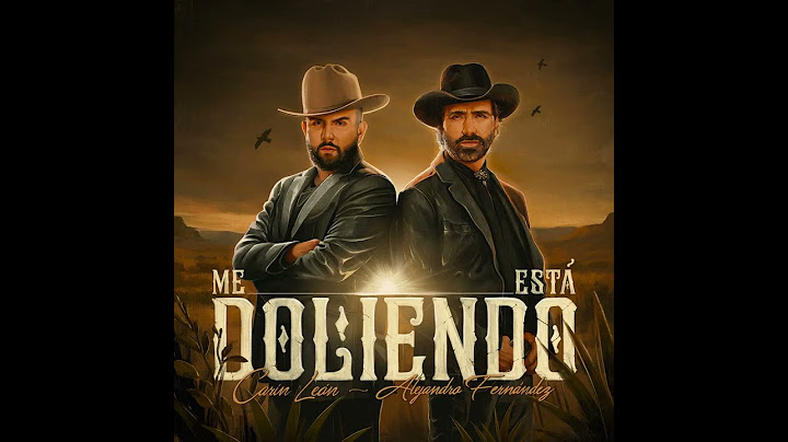 Carin Leon Ft Alejandro Fernandez - Me Esta Doliendo