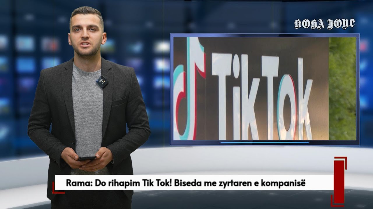 Rama: Do rihapim Tik Tok! Biseda me zyrtaren e kompanisë