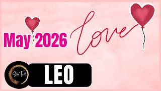 ♥️LEO LOVE😍RELATIONSHIP♥️ MAY 2026 LOVE TAROT READING