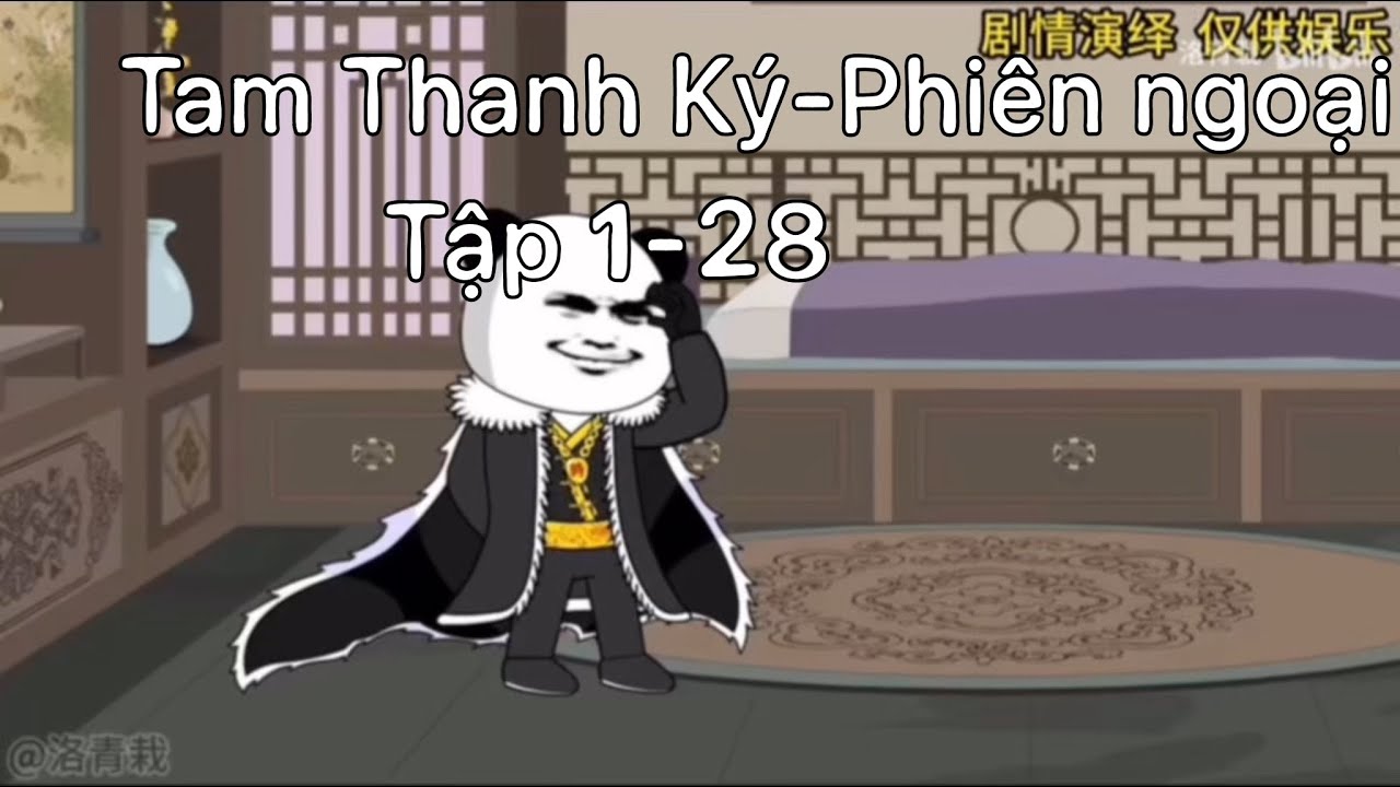 Tam Thanh Ký-Phiên ngoại 1-28 | PVTvietsub